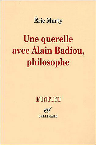 Une querelle avec Alain Badiou, philosophe