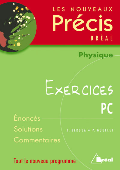 Nouveaux précis d'Exercices de physique PC