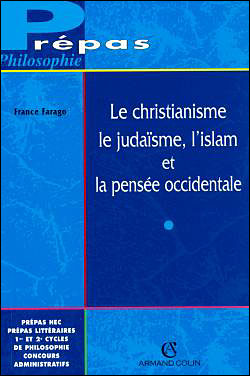 Le christianisme le judaïsme l'islam et la pensée occidentale