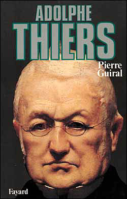 Adolphe Thiers - Pierre Guiral - broché