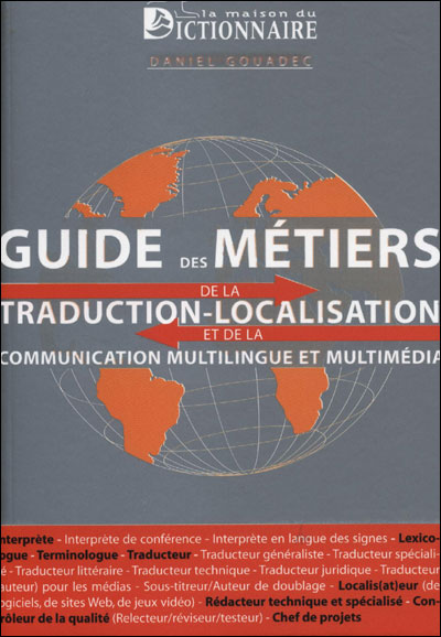 Guide des métiers de la traduction, de la localisation et de la communication