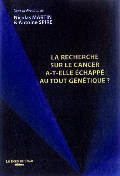 Recherche sur le Cancer A-T-Elle Echappe au Tout Geneti