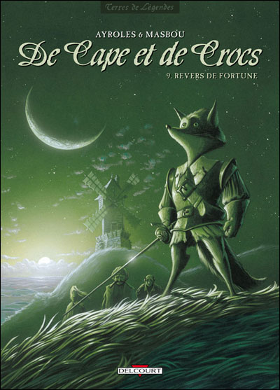 De cape et de crocs T09 Revers de fortune