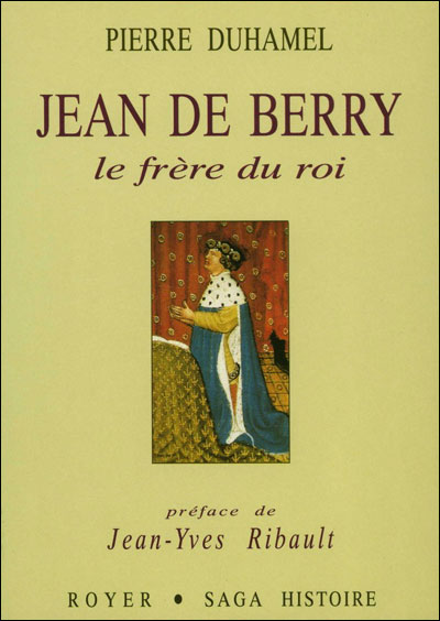 Jean de berry le frere du roi