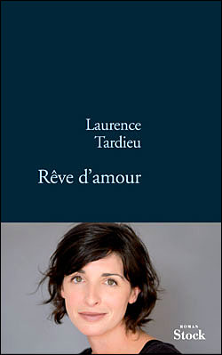 Reve d amour - Laurence Tardieu - broché