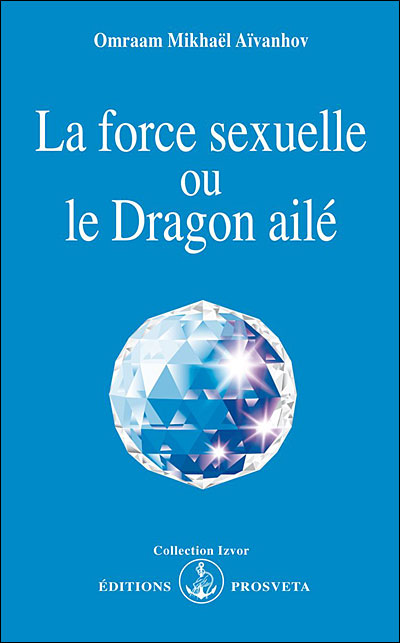 La Force sexuelle ou le Dragon ailé