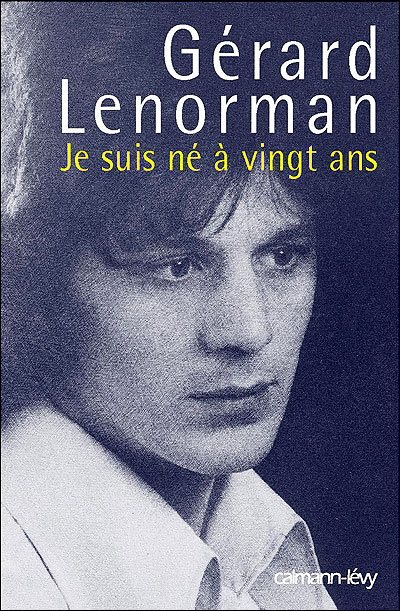 Je suis né à 20 ans