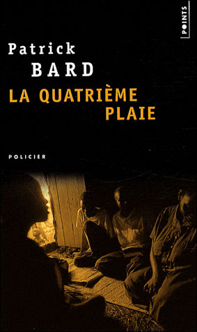 La quatrième plaie