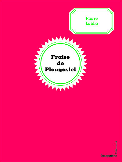 La Fraise de Plougastel