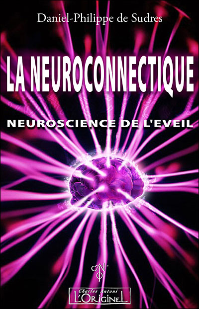 La neuroconnectique, neuroscience de l'éveil