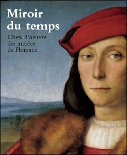 Miroir du temps, chefs-d'oeuvre des musées de Florence -  Collectif - broché
