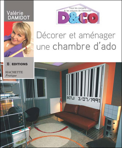 Decorer Et Amenager Une Chambre D Ado Broche Valerie Damidot
