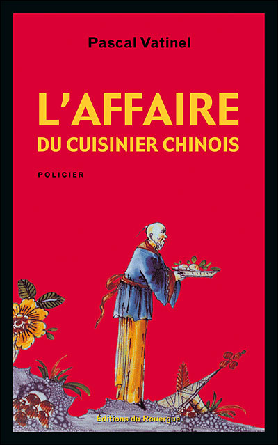 L'affaire du cuisinier chinois