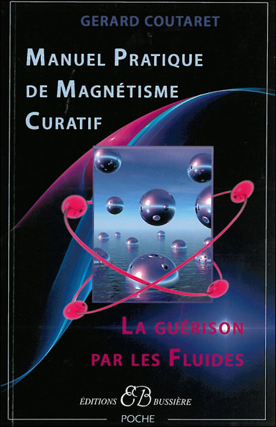 Manuel pratique de magnétisme curatif