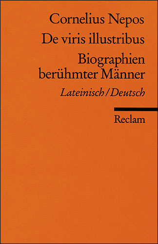 De Viris Illustribus Biographien Berühmter Männer Poche Cornelius