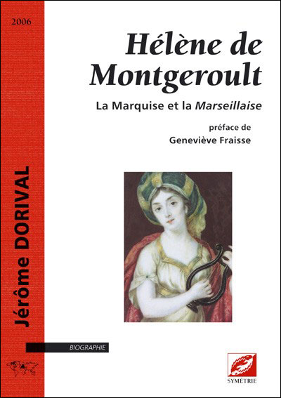 Hélène de Montgeroult, la marquise et la marseillaise