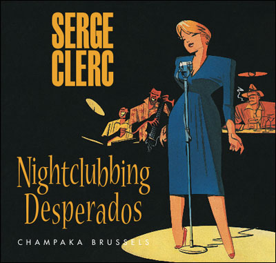 Nightclubbing Desperados