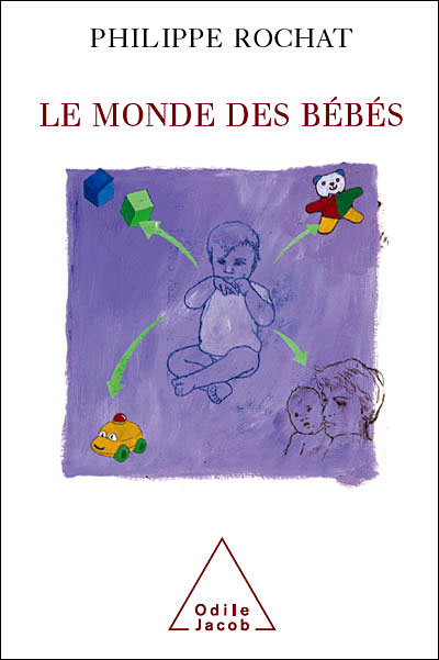 Le Monde Des Bebes Broche Philippe Rochat Achat Livre Ou Ebook Fnac