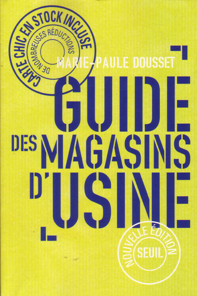 Le guide des magasins d'usine