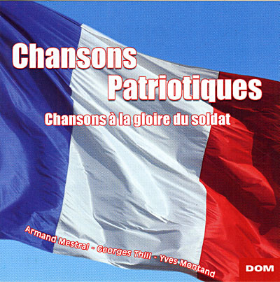 Chansons patriotiques - Chansons à la gloire du soldat