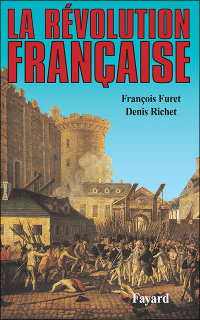 La Révolution française - François Furet, Denis Richet - Achat Livre | fnac