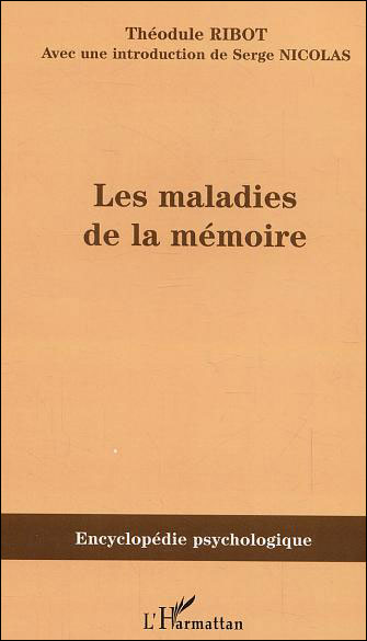 Les maladies de la mémoire - Théodule Ribot - broché
