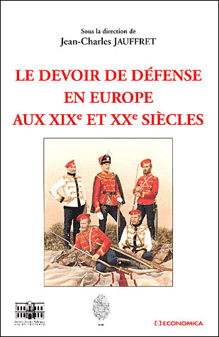 Le devoir de défense en Europe aux XIXe et XXe siècles