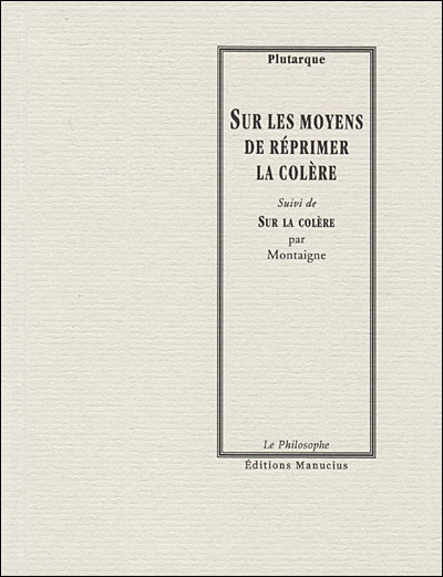 Sur les moyens de reprimer la colere