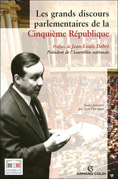 Grands discours parlementaires de la Vème République
