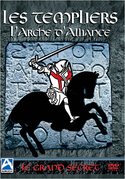 Les Templiers - L'arche d'Alliance