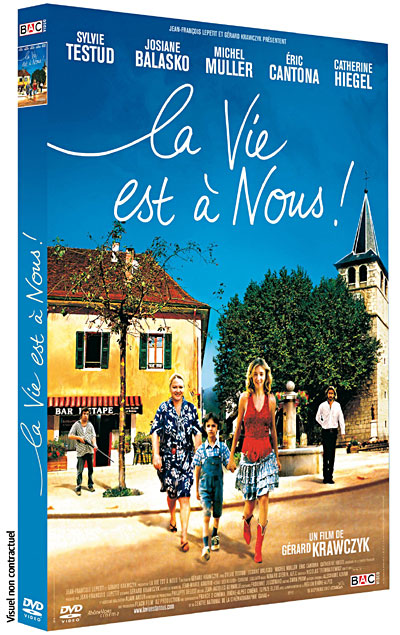 La Vie est à nous !
