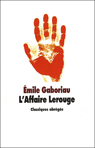 Émile Gaboriau - L'Affaire Lerouge (2024)