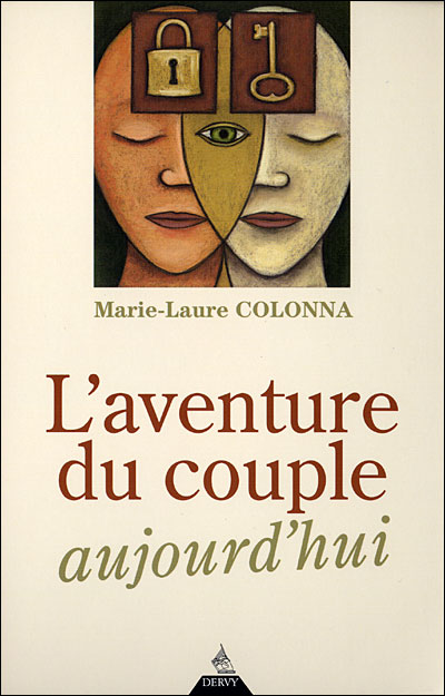 L'aventure du couple aujourd'hui