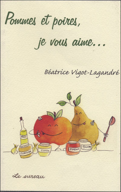 Pommes et poires je vous aime...