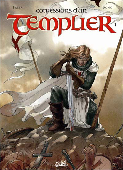 Confessions d'un templier - Tomes 01 à 03