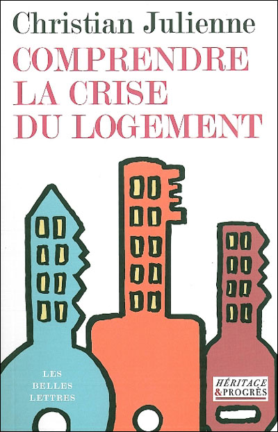 Comprendre la crise du logement