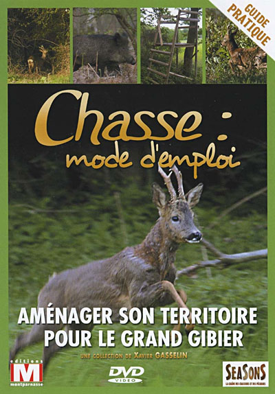 Volume 5 - Aménager son territoire - Le Grand gibier