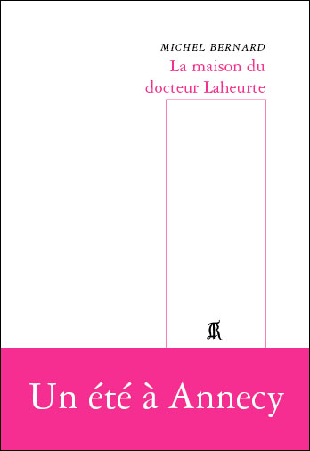 La maison du docteur Laheurte
