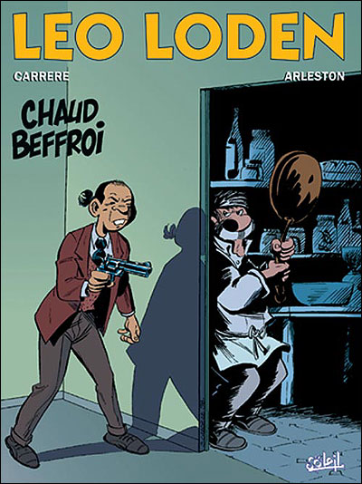 Léo Loden Tome 9 : Chaud beffroi