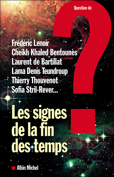 Les Signes de la fin des temps ?