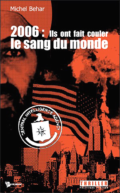 2006 ILS FONT COULER LE SANG DU MONDE