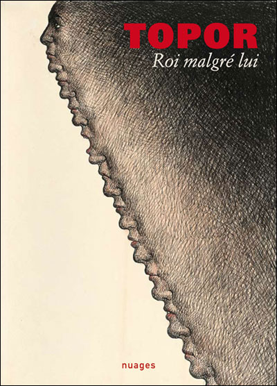 Roi malgré lui broché Roland Topor Achat Livre fnac
