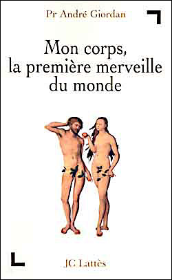 Mon corps la première merveille du monde