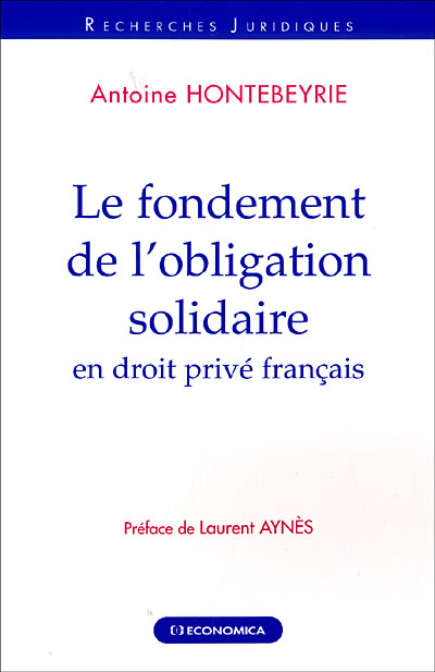 Le fondement de l'obligation solidaire en droit privé français