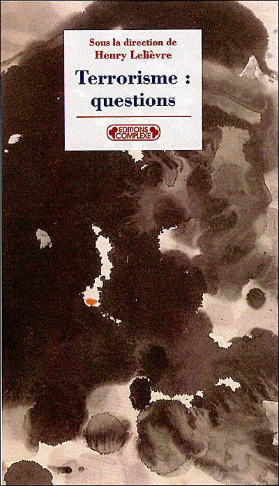 Terrorisme,250 questions - Henry Lelièvre - broché