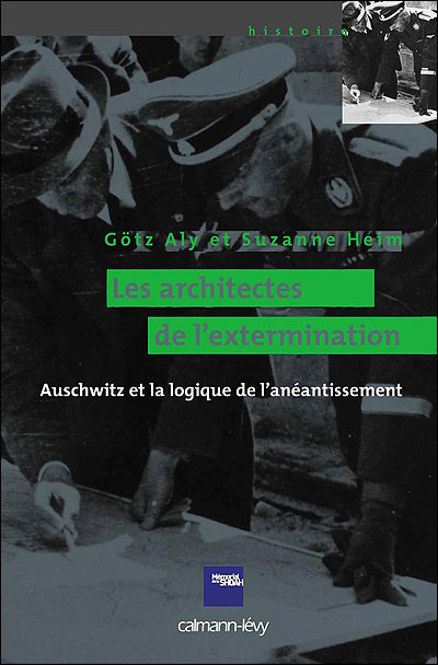 Les architectes de l'extermination