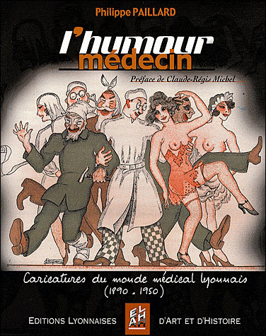 L'humour médecin 1890-1950
