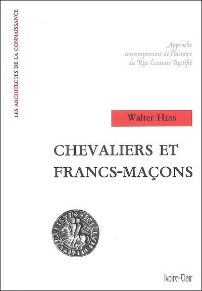 Chevaliers et francs-maçons