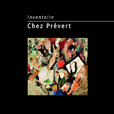 Inventaire chez Prévert - Digipack