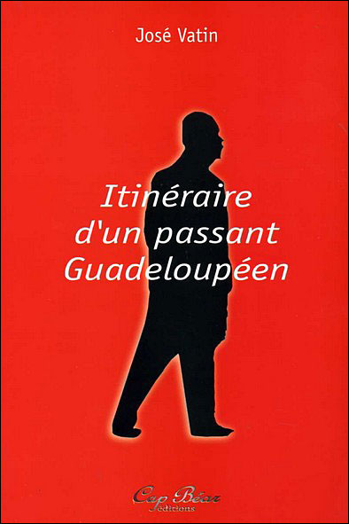 Itinéraire d'un passant guadeloupéen